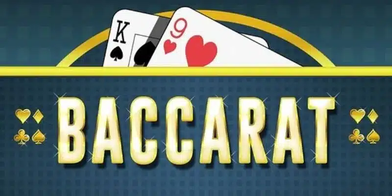 Tổng quan về cược baccarat gấp thếp 